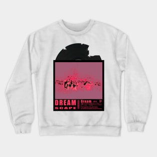 Vinyl Cover Art (Dream Scape) with record Crewneck Sweatshirt